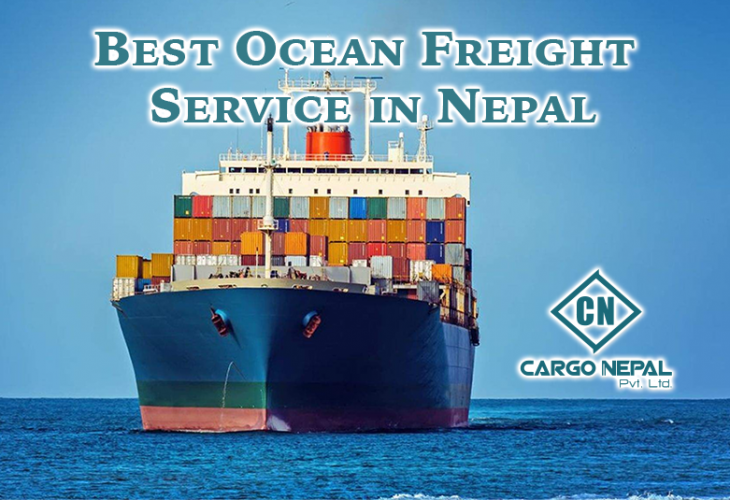 Why cargo nepal is the best ocean freight provider in Nepal?